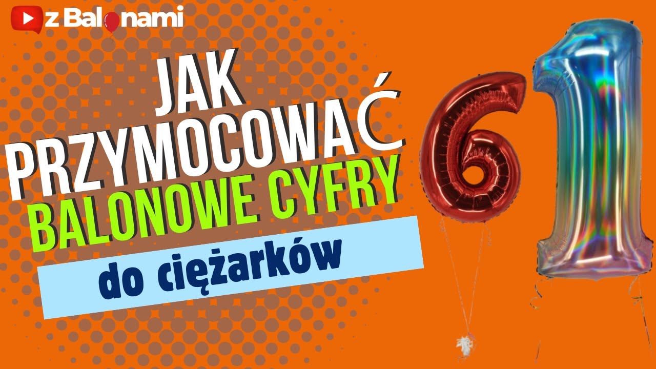Jak Ustawić Balonowe Cyfry, Aby Wyglądały Perfekcyjnie? Dwa Sposoby