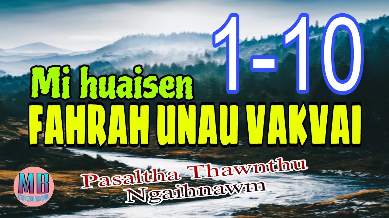 MI HUAISEN FAHRAH UNAU VAKVAI# Episode: 1-10