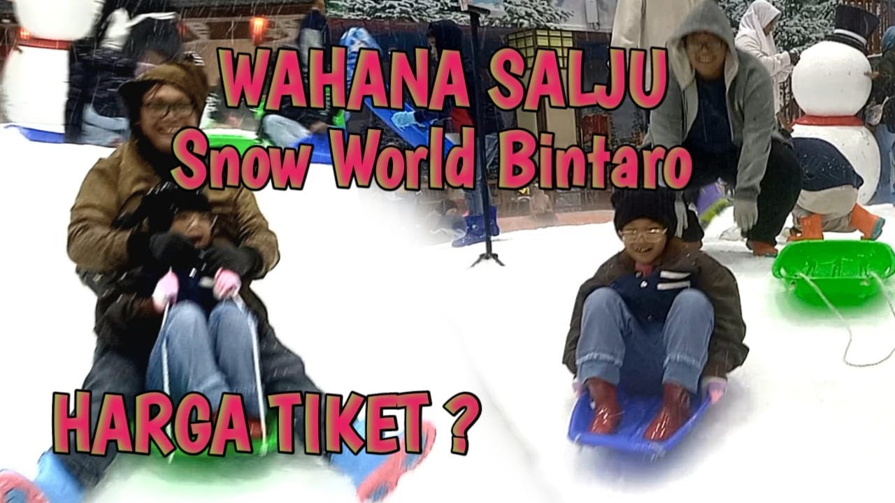 Wahana Salju Snow World Bintaro