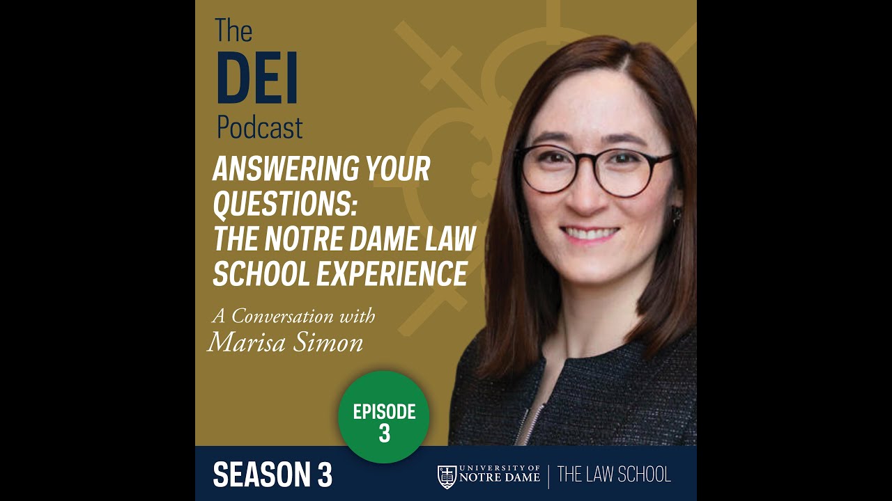 Answering Your Questions: The Notre Dame Law School Experience