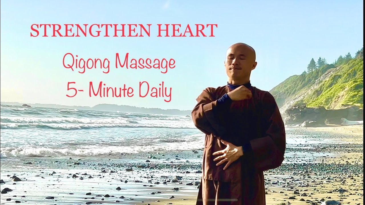 5 - Minute Qigong Massage Daily to STRENGTHEN Your HEART | Qigong For Beginners