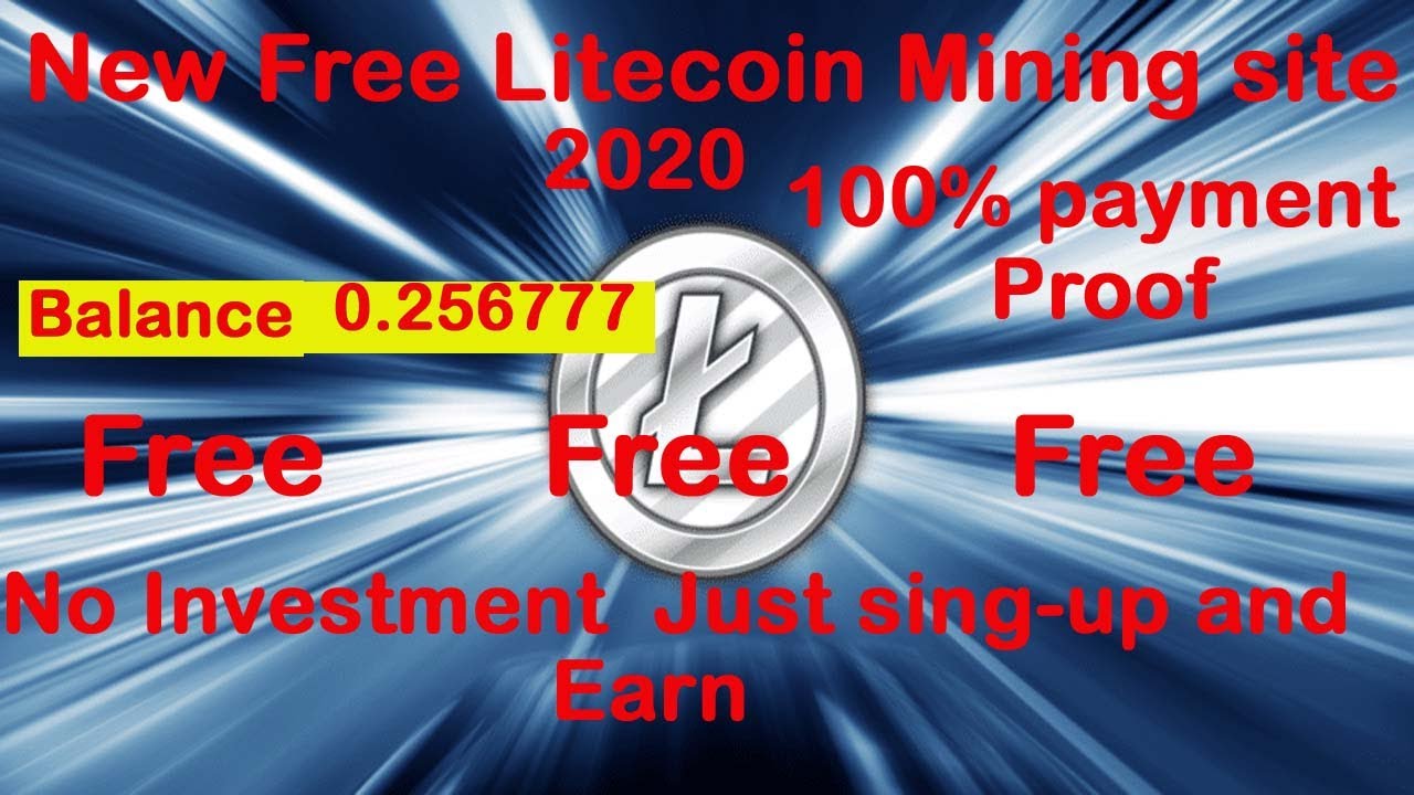 New Top free Litecoin Mining site 2020 100% payment proof no investment,Crypto Lab.