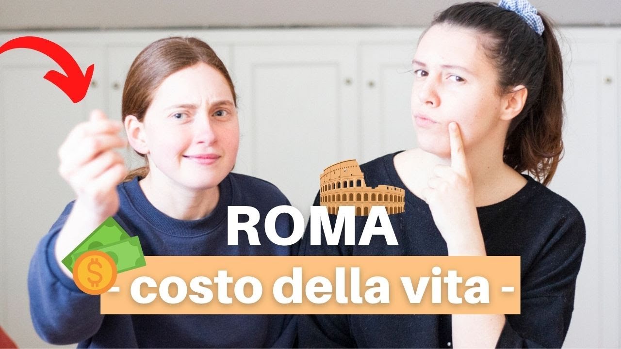 QUANTO COSTA VIVERE A ROMA? 💰