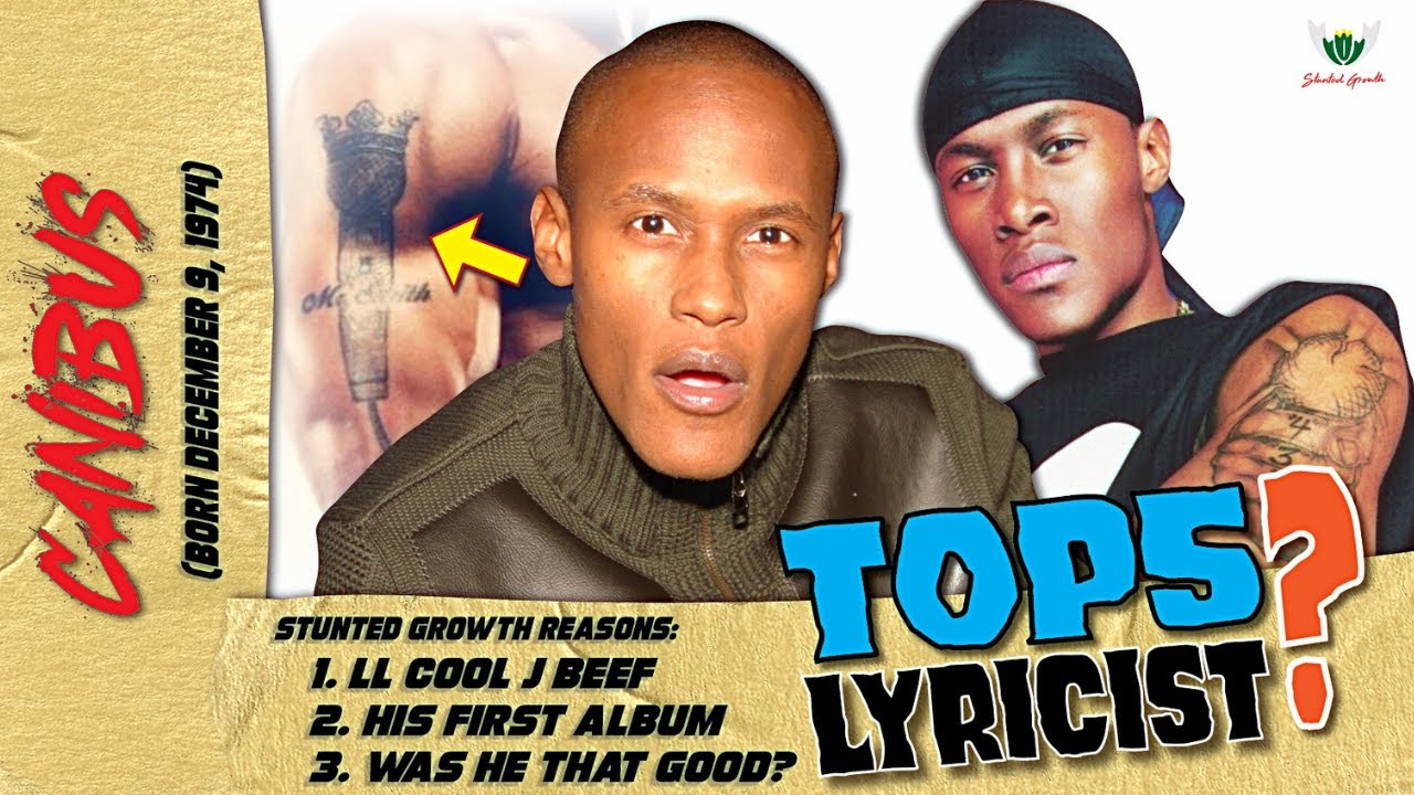 Why wasn't CANIBUS A Top 5 Lyricist Of All Time? What Happened? Stunted Growth Music
