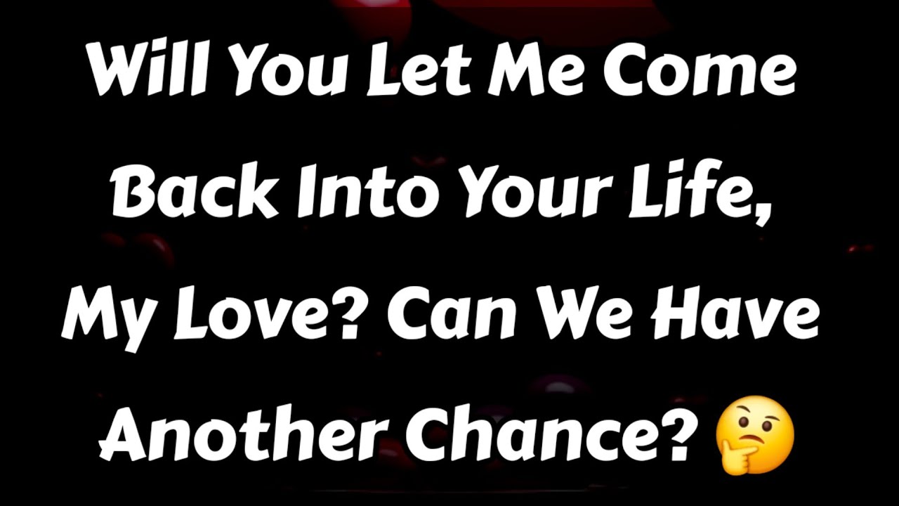 Will You Let Me Come Back Into Your Life, My Love? 🤔🥰😍🤩😘 || Dm to Df Love Letters 💌🫂 #loveletter 