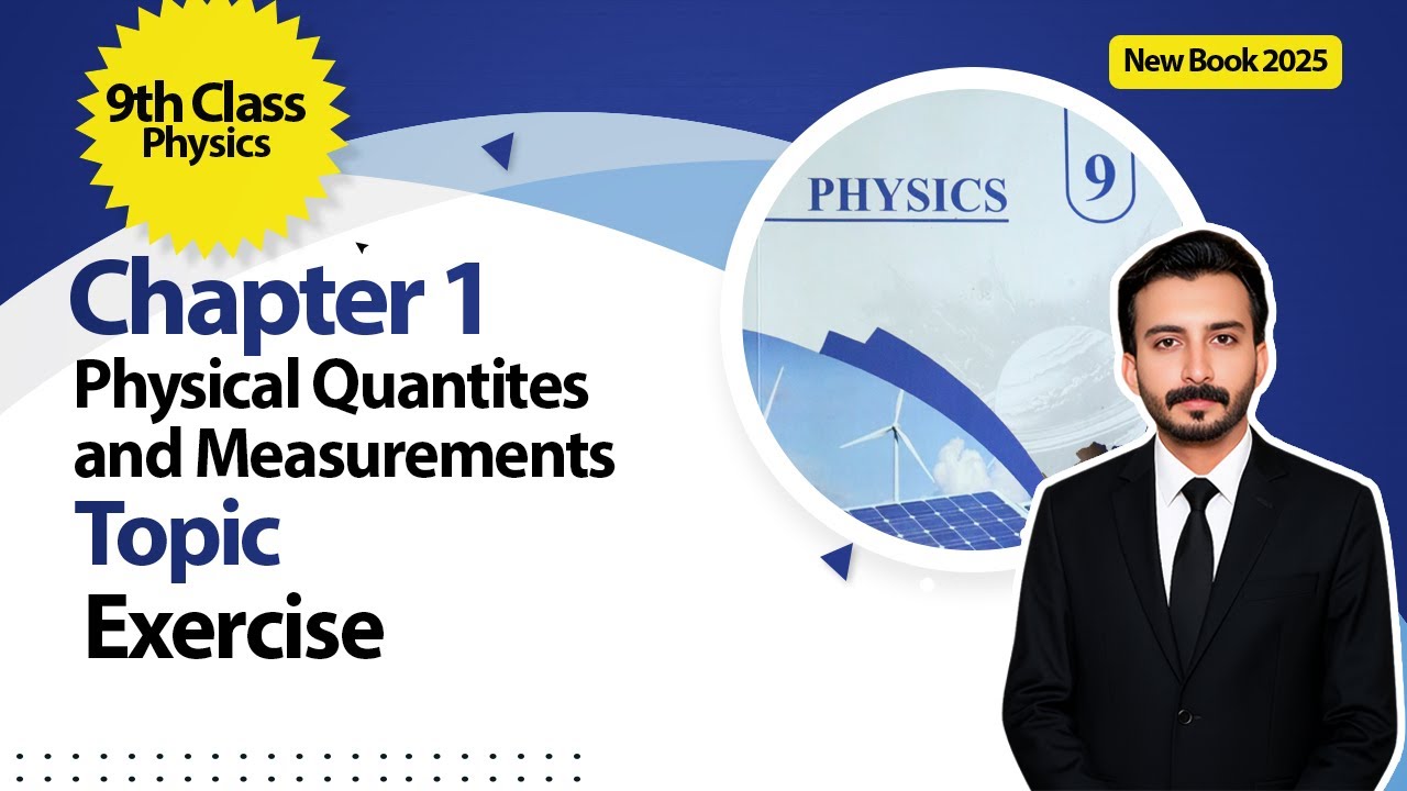 9th Class Physics Chapter 1 | Exercise | 9th Physics New Book 2025
