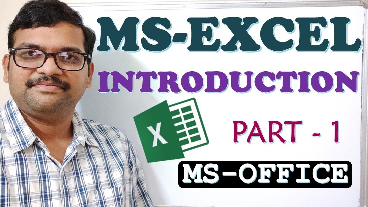 INTRODUCTION TO MS-EXCEL PART - 1 || MS EXCEL INTRODUCTION || MS EXCEL BASICS