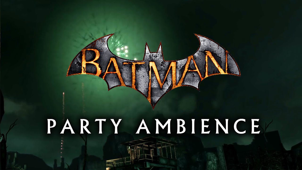 Batman Arkham Ambience | Joker's Party Ambient - Arkham Asylum