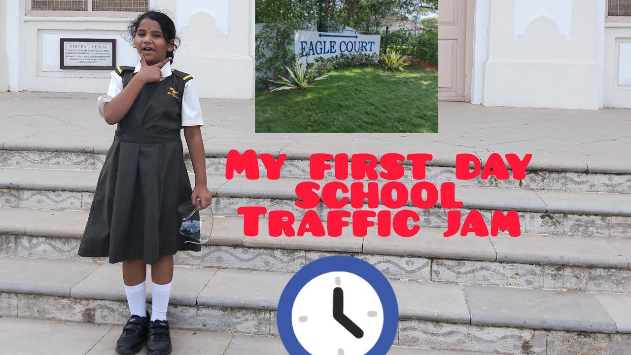 first day school || traffic jam || Hyderabad public school || Begumpet