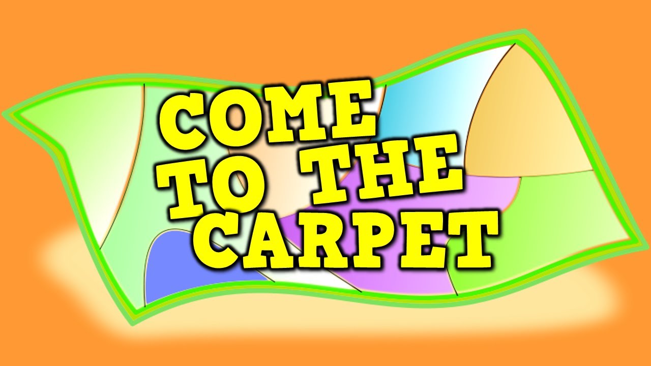 Come to the Carpet  (transition song for kids)