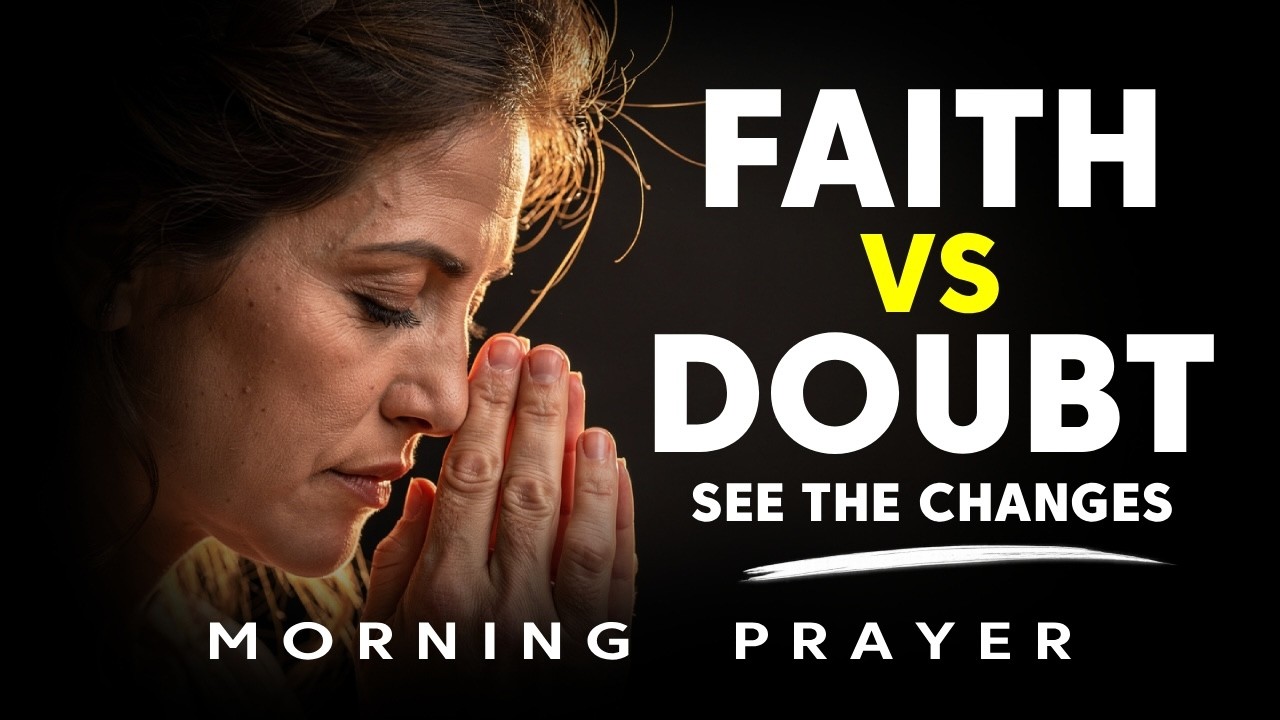 Jesus, I Believe—But My Heart Still Doubts | Morning Prayer