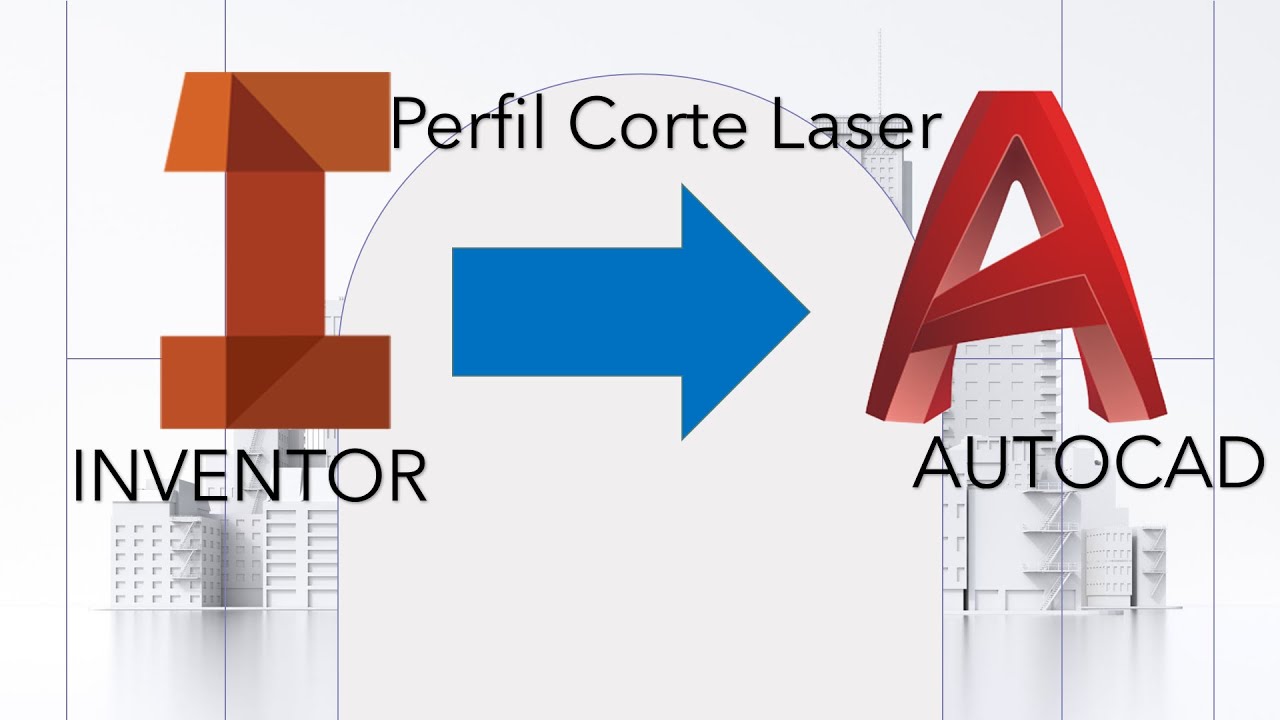 Exportar un perfil de Autodesk inventor a AutoCAD para corte laser