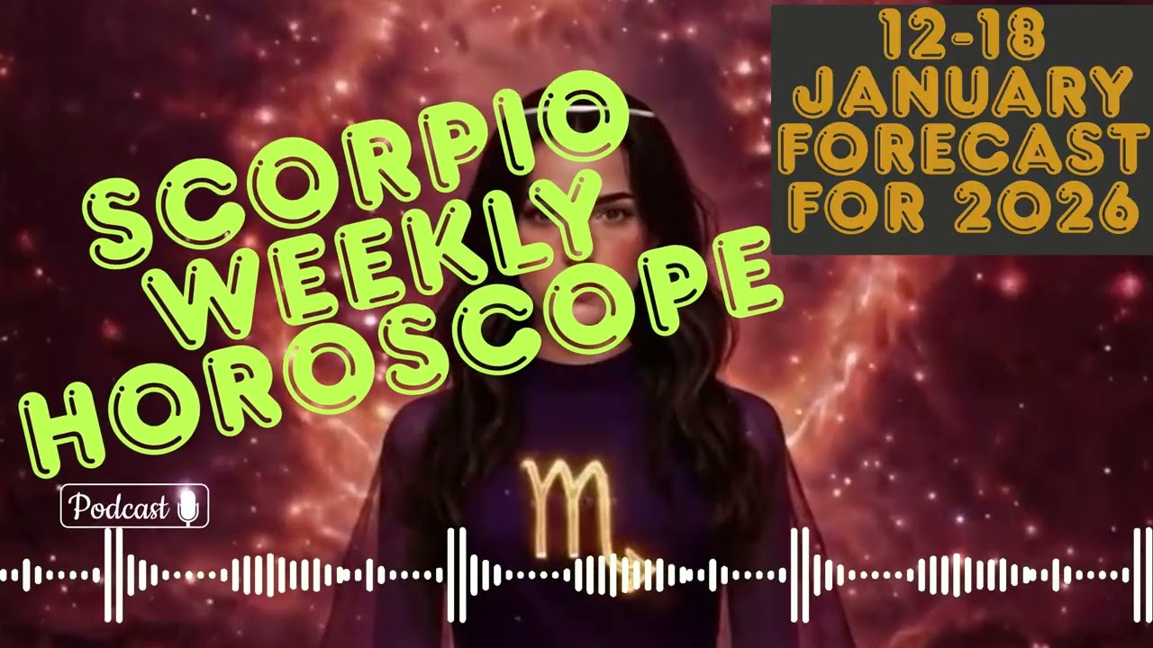 SCORPIO | 12-18 January 2026 | Weekly Horoscope | 