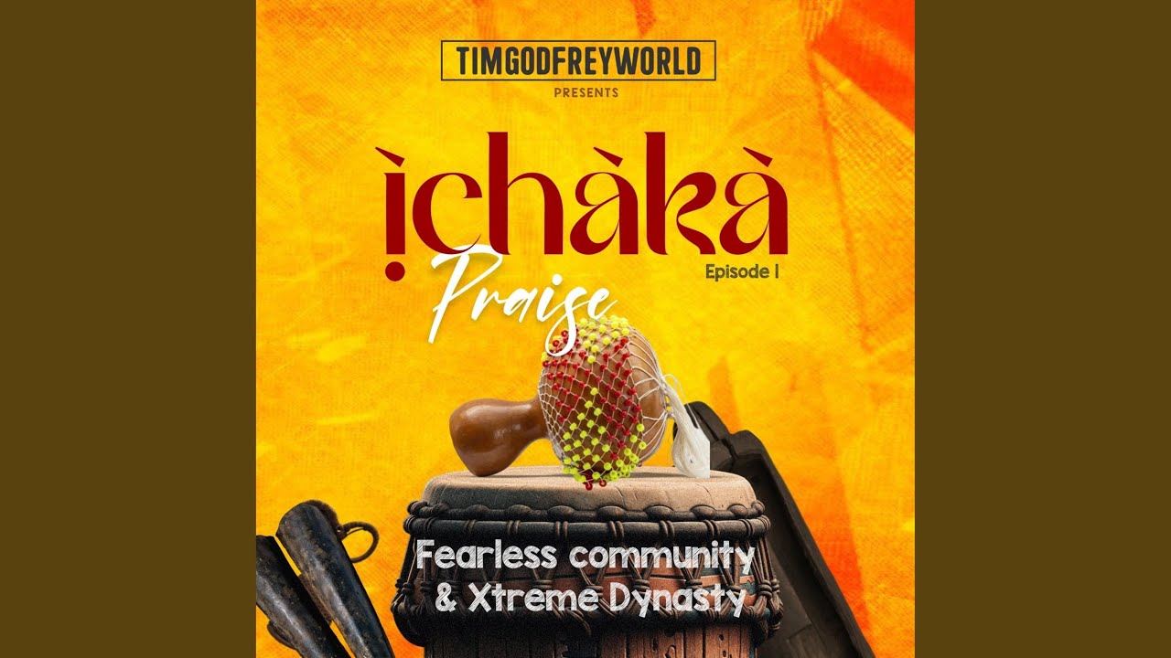 Ichaka Praise I