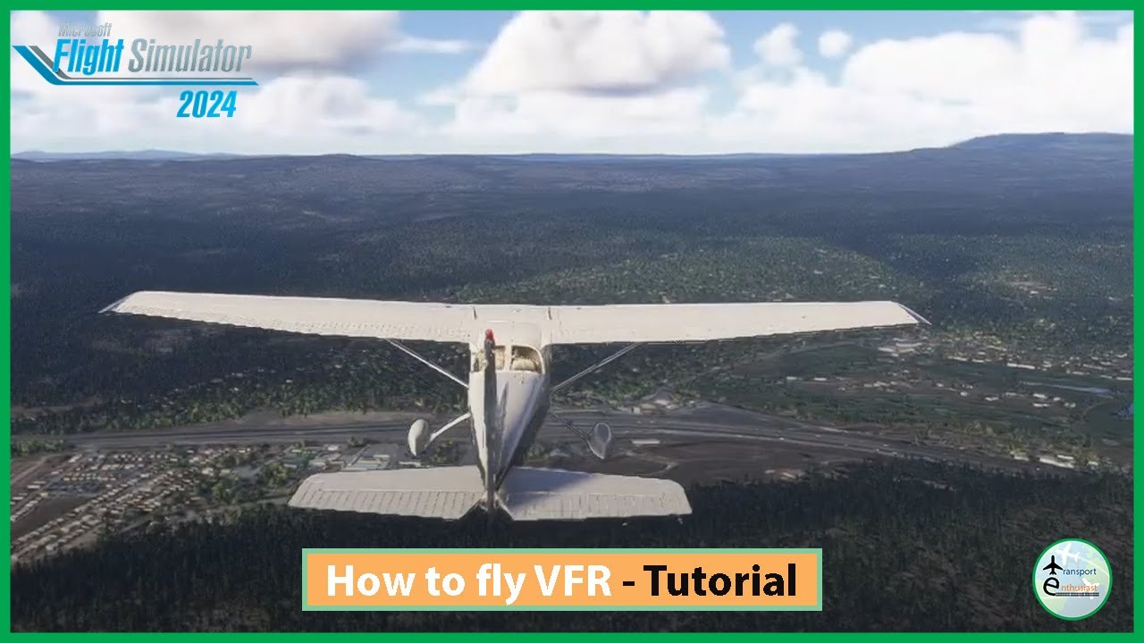 Microsoft Flight Simulator 2024: Cessna Skyhawk 172 First Solo Flight + VFR Tutorials - Part 1