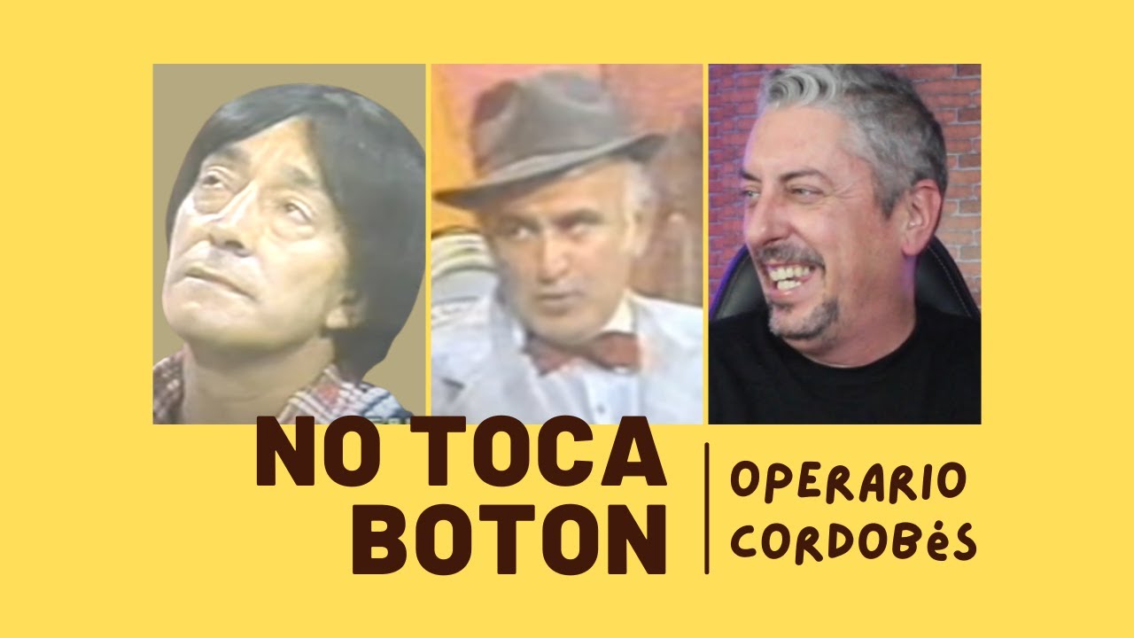 No Toca Botón - Operario Cordobés (Cabecita Negra) 1984-85 - canal 11/Reacción/Cosas de Rafa