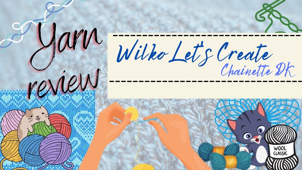 Yarn Review - Wilko Let's Create Chainette DK