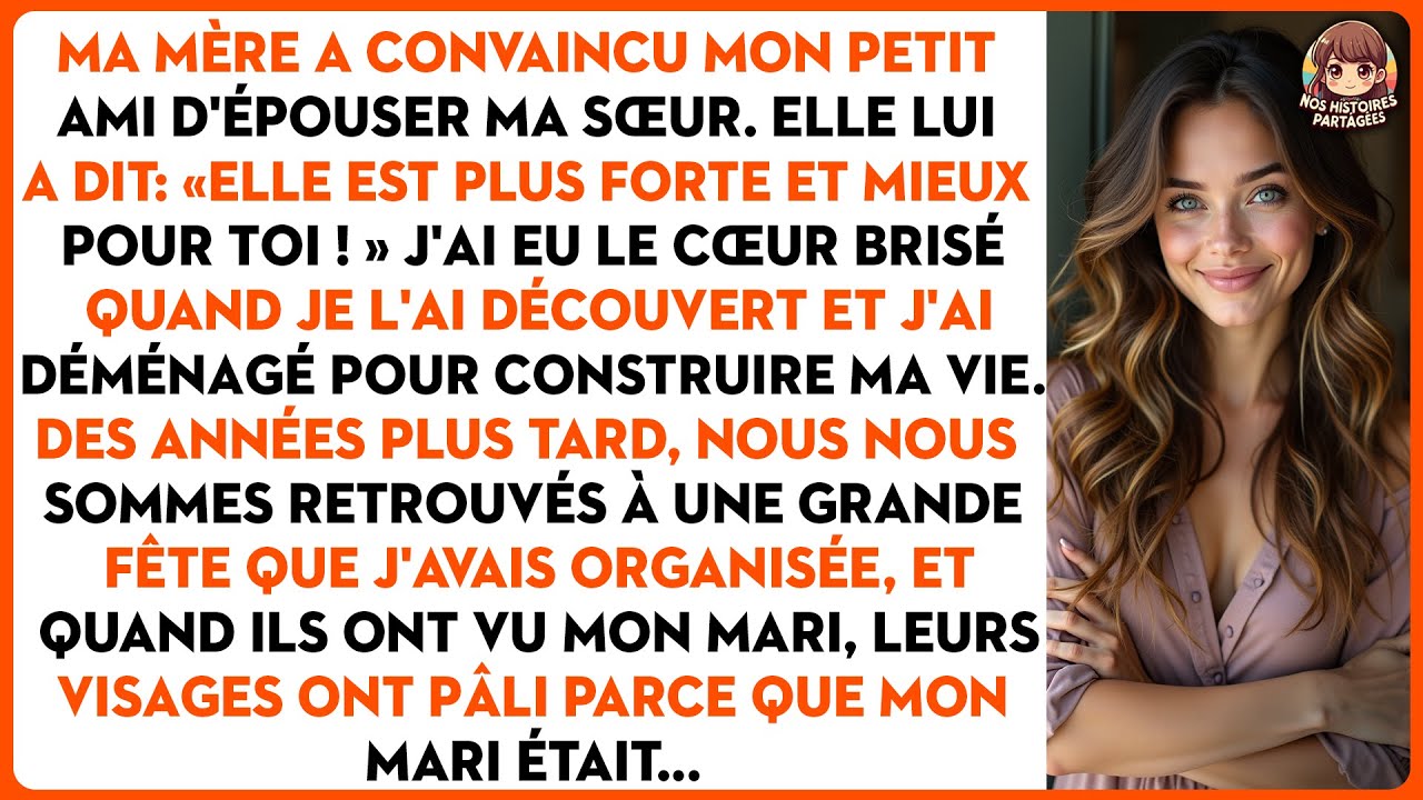 Ma mère a convaincu mon petit ami d'épouser ma sœur. Elle lui a dit : « elle est plus forte et mieux
