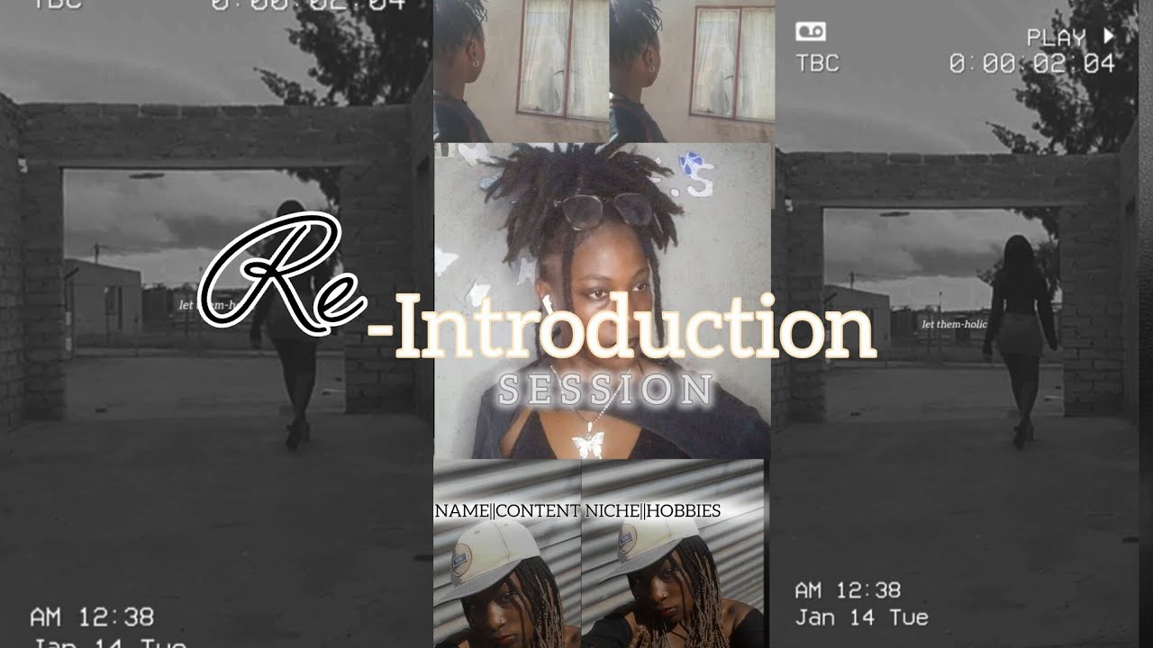 Re-introduction video||Who I am||Content niches
