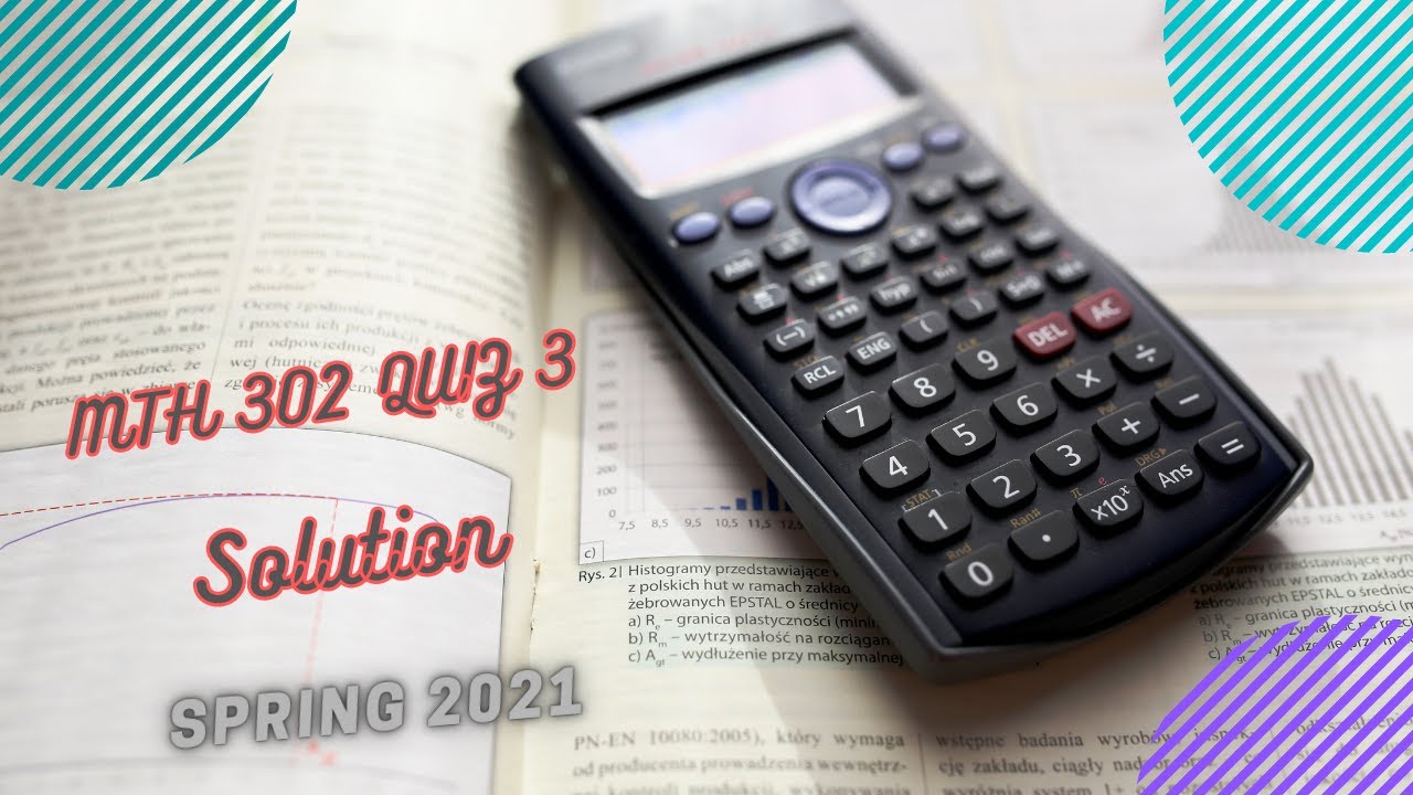 MTH302 QUIZ NO. 3 SOLUTION | SPRING 2021
