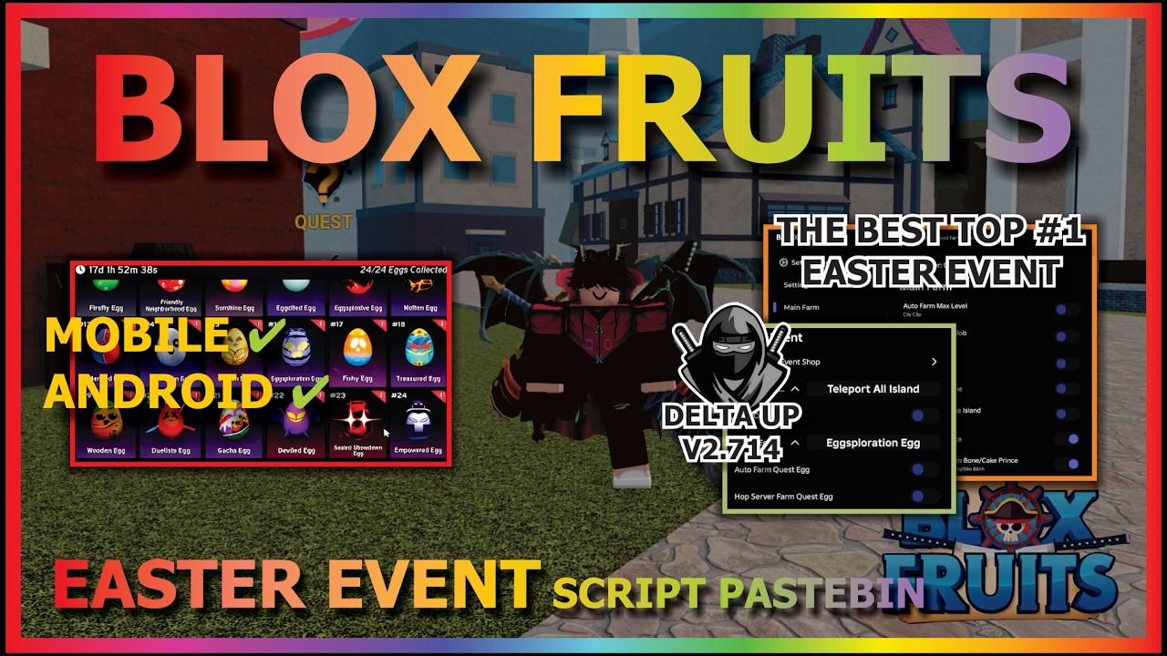 [DELTA UPD] BLOX FRUITS Script No Key UPD EASTER AUTO FARM, COLLECT EGG, EGG QUEST, SEA EVENT (TOP)🥚