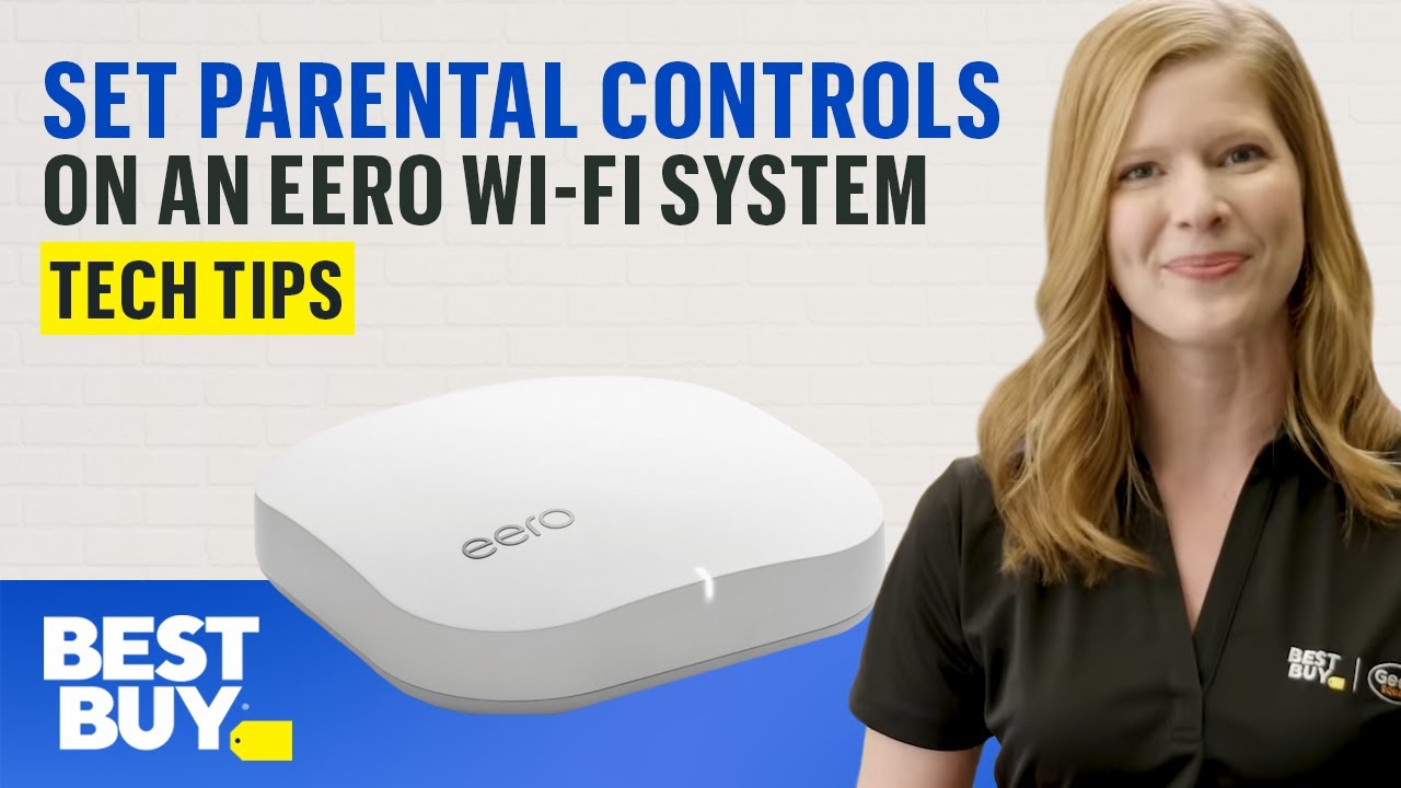 Setting Parental Controls on an Eero Wi-Fi System - Tech Tips from Best Buy
