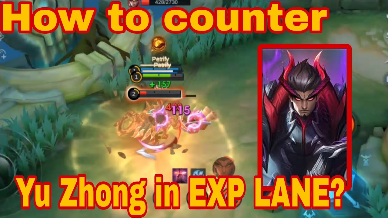 How to counter Yu Zhong in EXP LANE?
