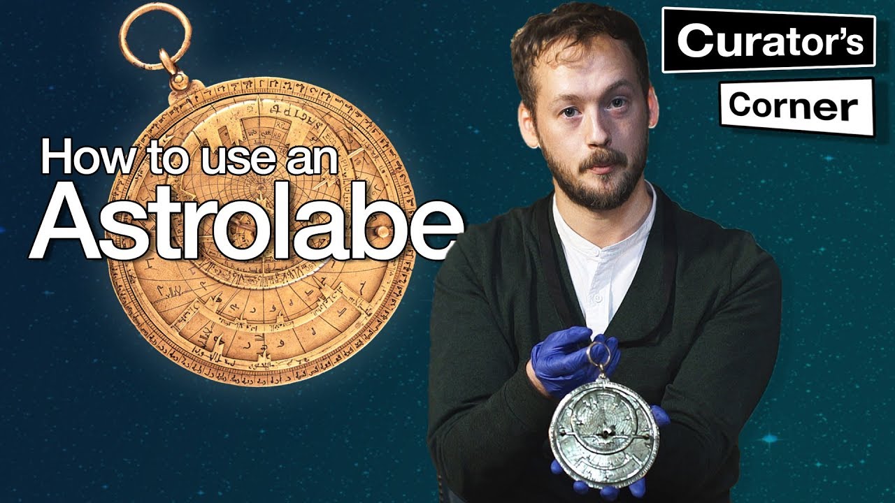 How to use an astrolabe I Curator's Corner S3 Ep1 #CuratorsCorner