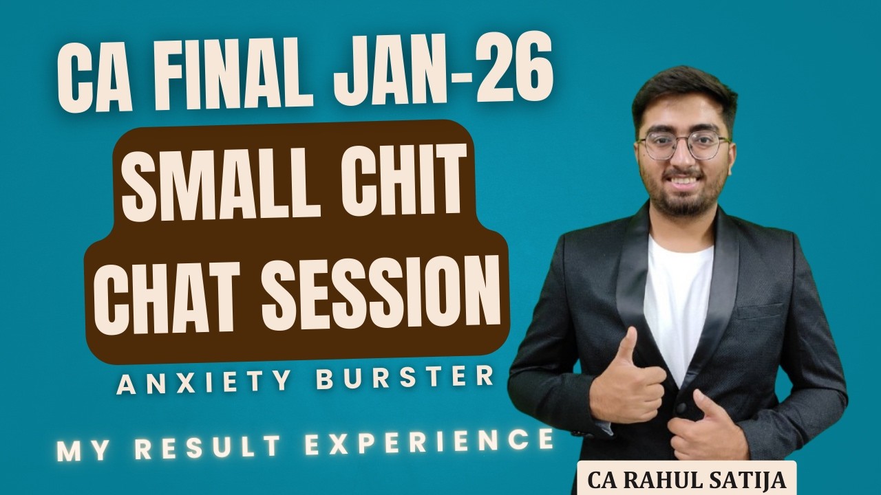 Chit Chat Session | Anxiety Breaker | My Result Experience | CA Rahul Satija