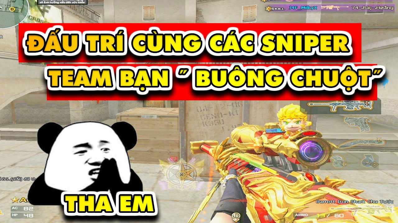 ☆  Trận đấu của các SNIPER - Tú Lê lên ngắm khiến team bạn 