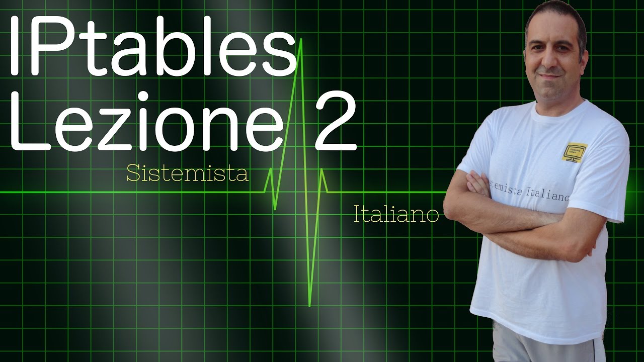 [SICUREZZA] - Firewall IPtables - Lezione 2