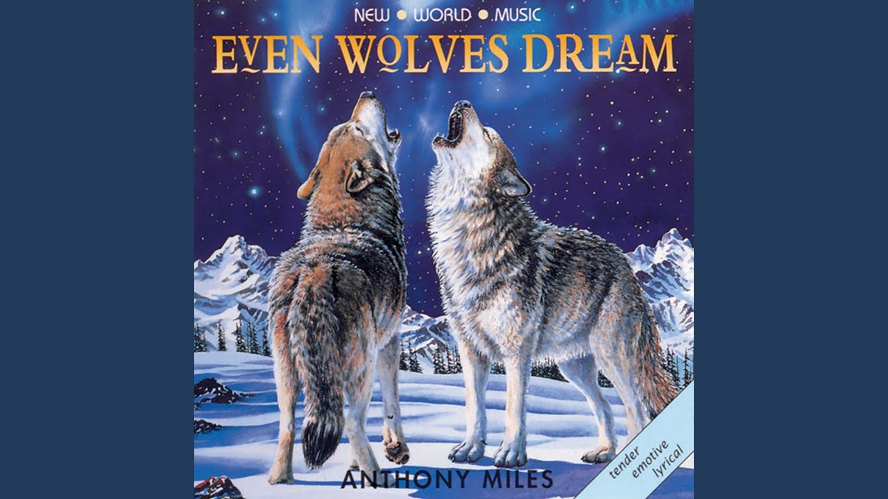 Even Wolves Dream