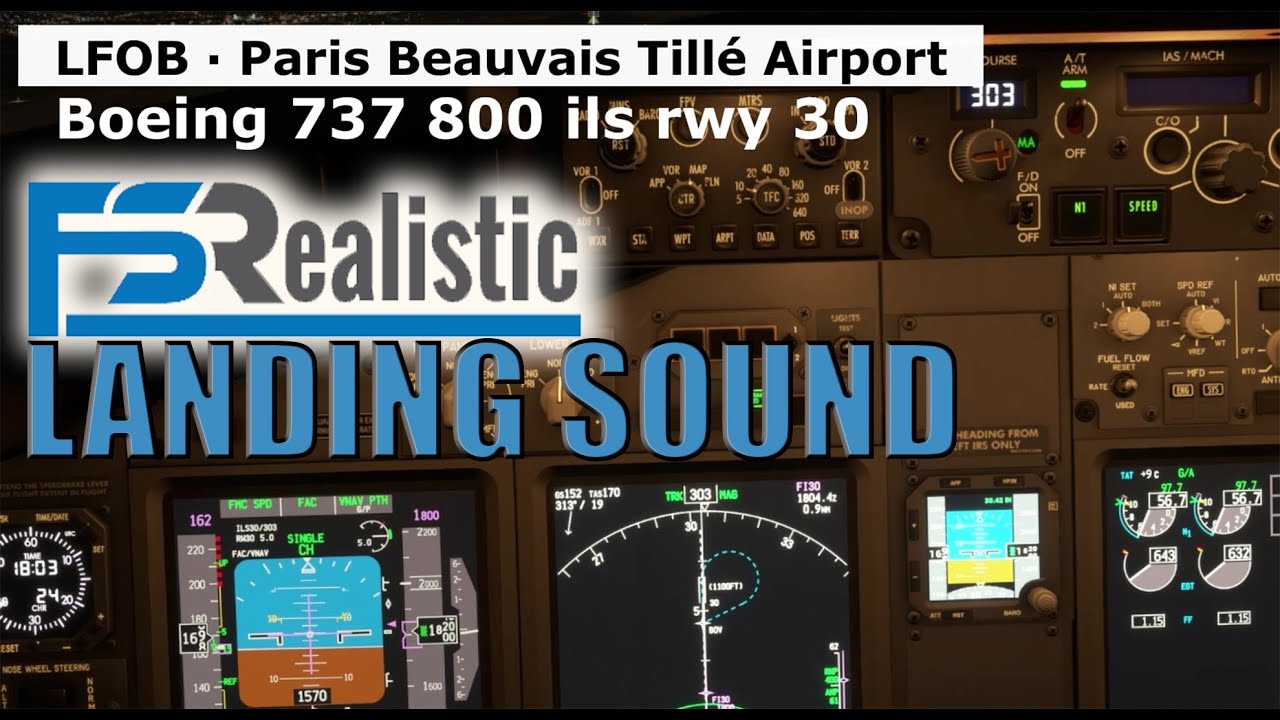 FS REALISTIC LAND EFEKT  BOEING 737 LFOB &middot; Paris Beauvais Till&eacute; Airport