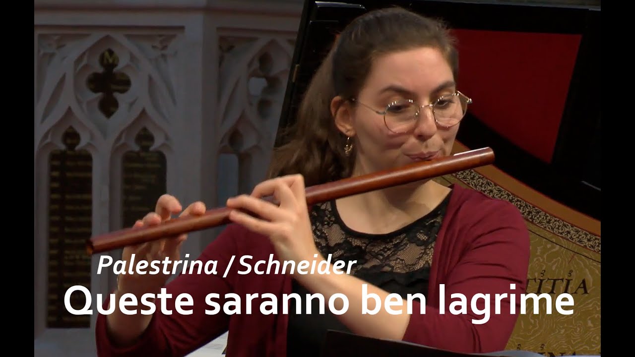 PALESTRINA/SCHNEIDER : Queste saranno ben lagrime