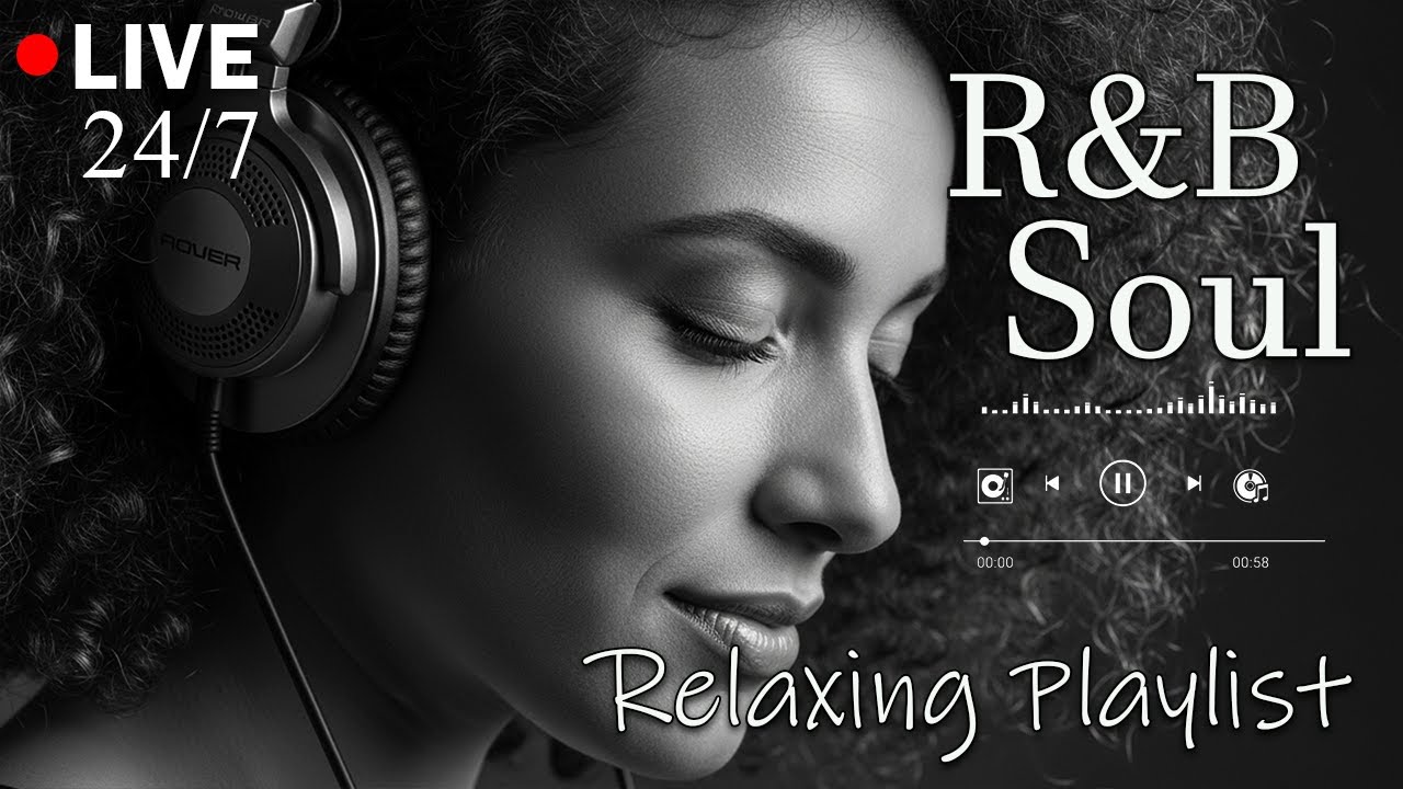 【R&B Soul】Relaxing Chill Playlist – Smooth R&B Soul Vibes - Soulful Vocals & Deep Grooves 🔴LIVE 24/7
