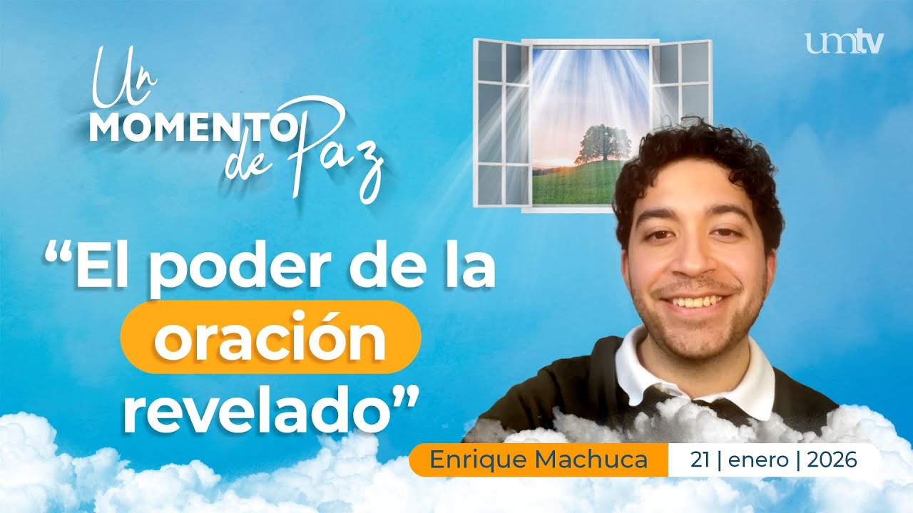 Un Momento de Paz 21 ene 26 | Cómo Dios respondió a una oración específica | UMtv