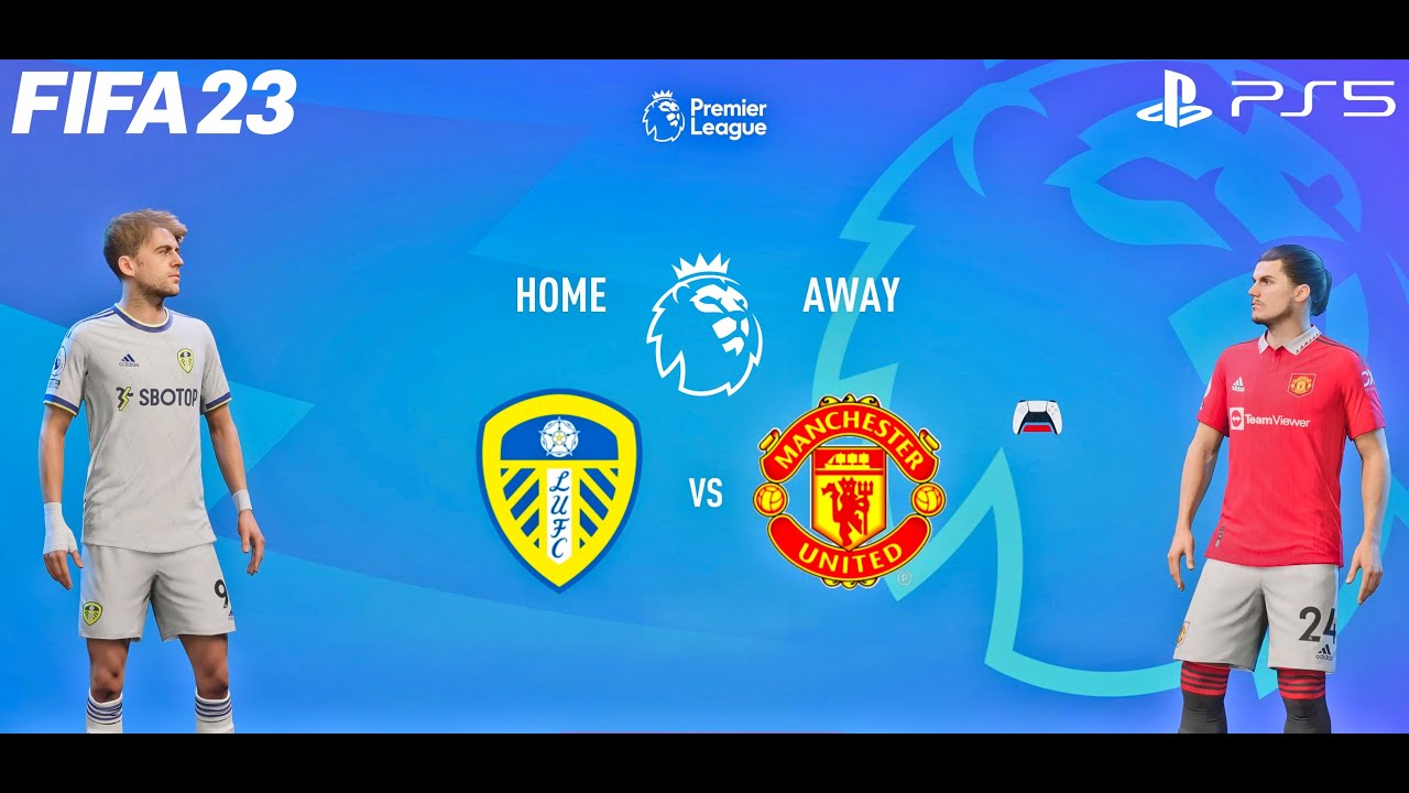 FIFA 23 | Leeds United vs Manchester United - Premier League Season - PS5&trade; Full Gameplay