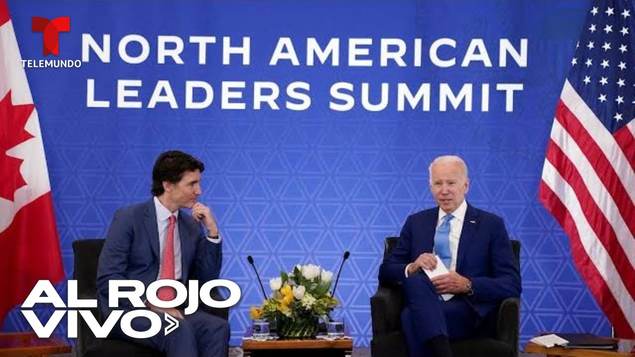 Biden y Trudeau se reúnen en Ciudad de México | Al Rojo Vivo | Telemundo