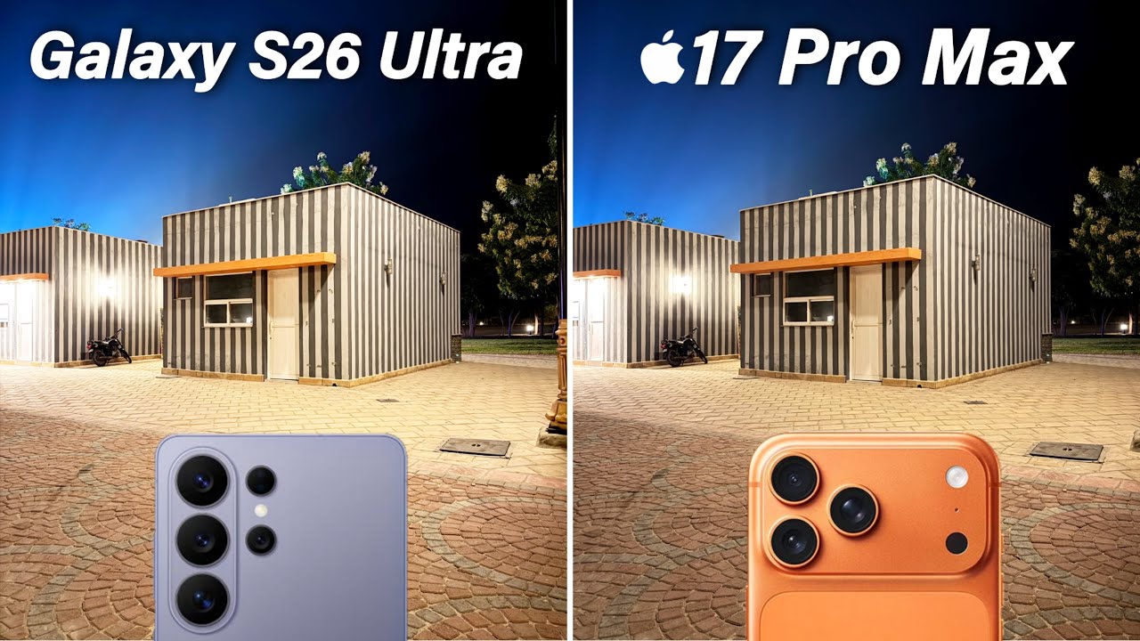 Samsung Galaxy S26 Ultra vs iPhone 17 Pro Max Camera Test Comparison
