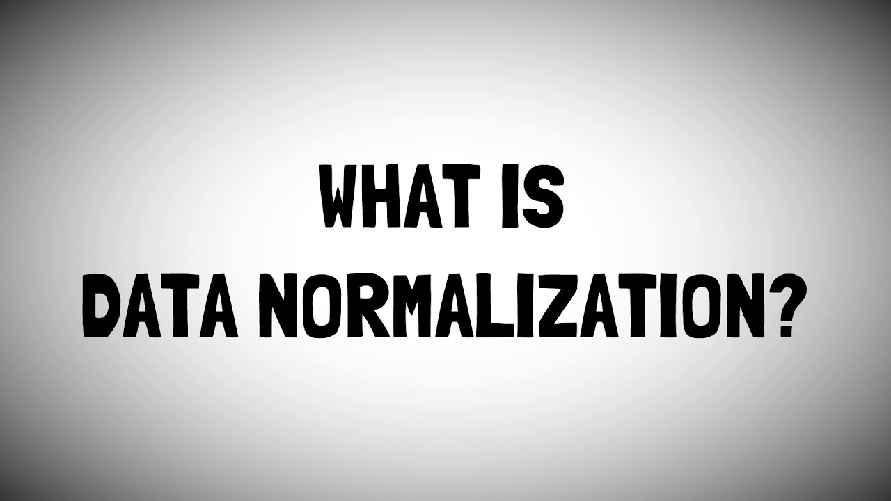 Data Normalization