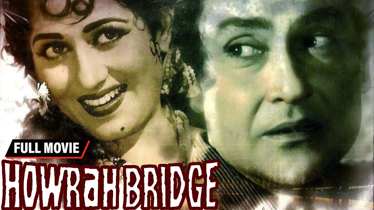 Howrah Bridge(1958) Full Movie | Ashok Kumar | Madhubala | Shakti Samanta | Old Hindi Movie