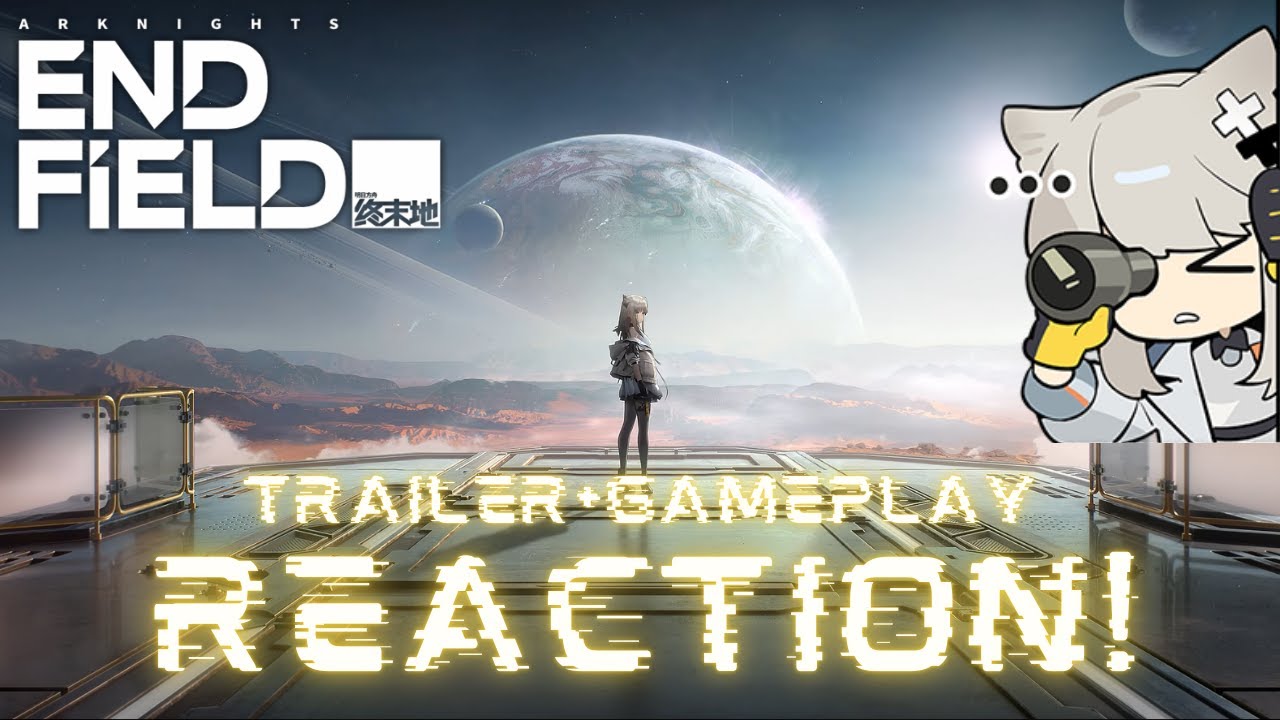Arknights: Endfield BETA + GAMEPLAY Trailer Reaction!