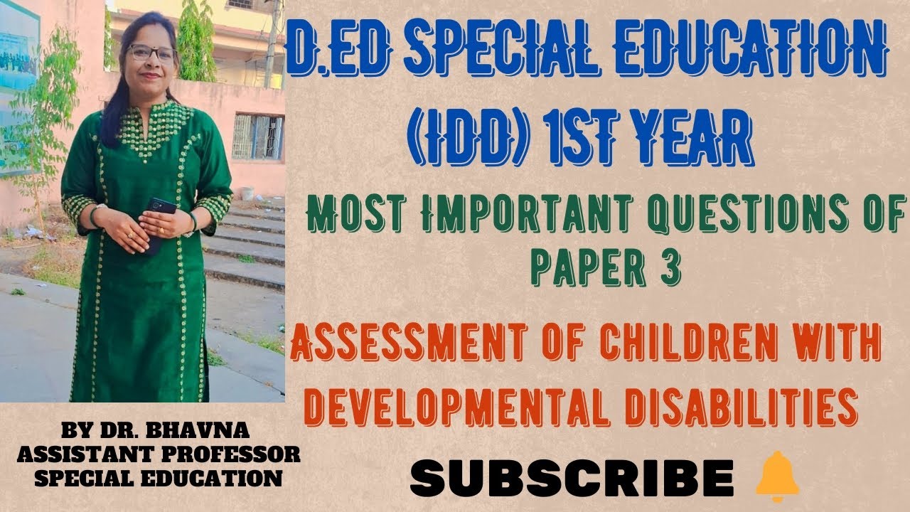 D.Ed SE (IDD)| Most Important Questions of Paper 3 # By Dr Bhavna