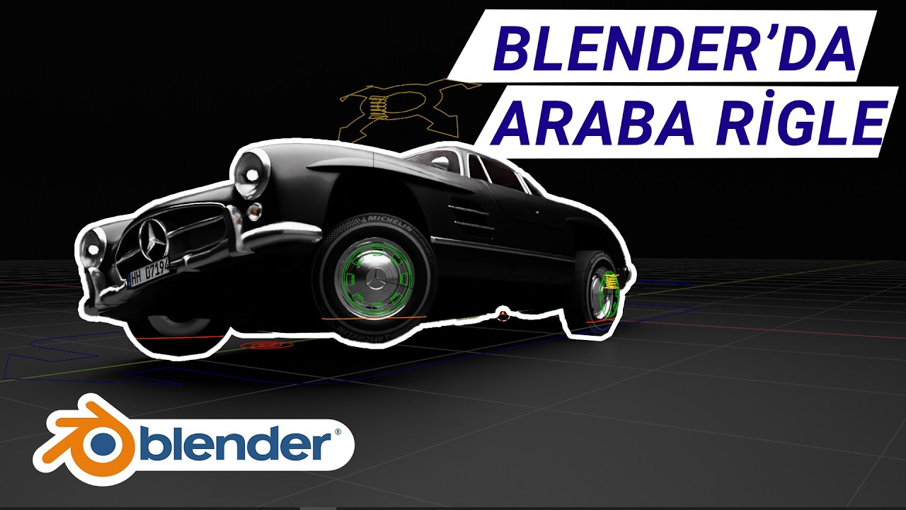 Blender ile Araba Rigleme - Hızlı ve Kolay!