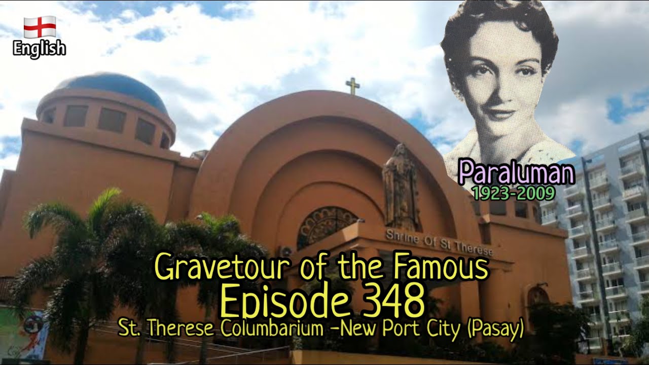 Gravetour of the Famous E348en | Paraluman (Sigrid Von Giese) | St Therese Columbary -Pasay City