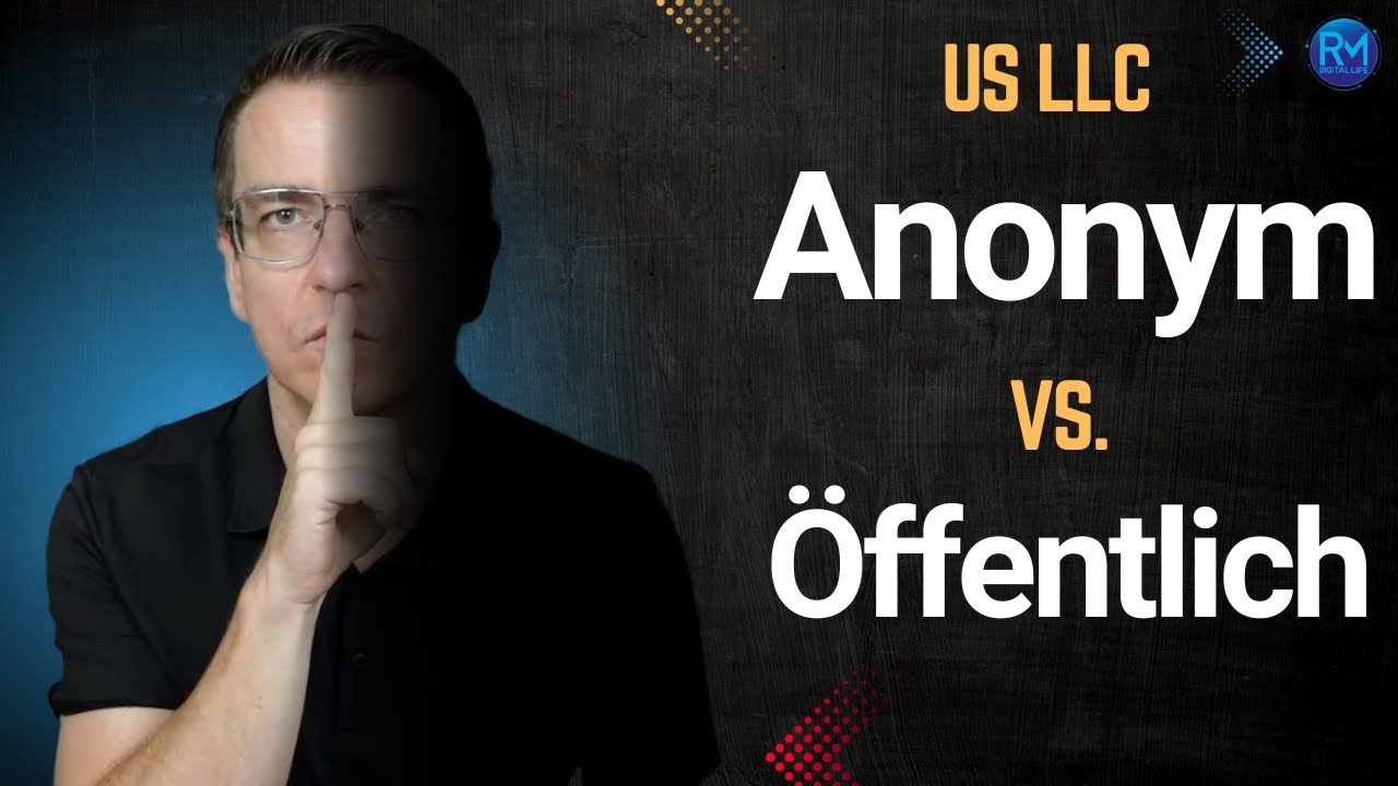 US LLC gr&uuml;nden: Anonym oder &ouml;ffentlich? Das musst du beachten!