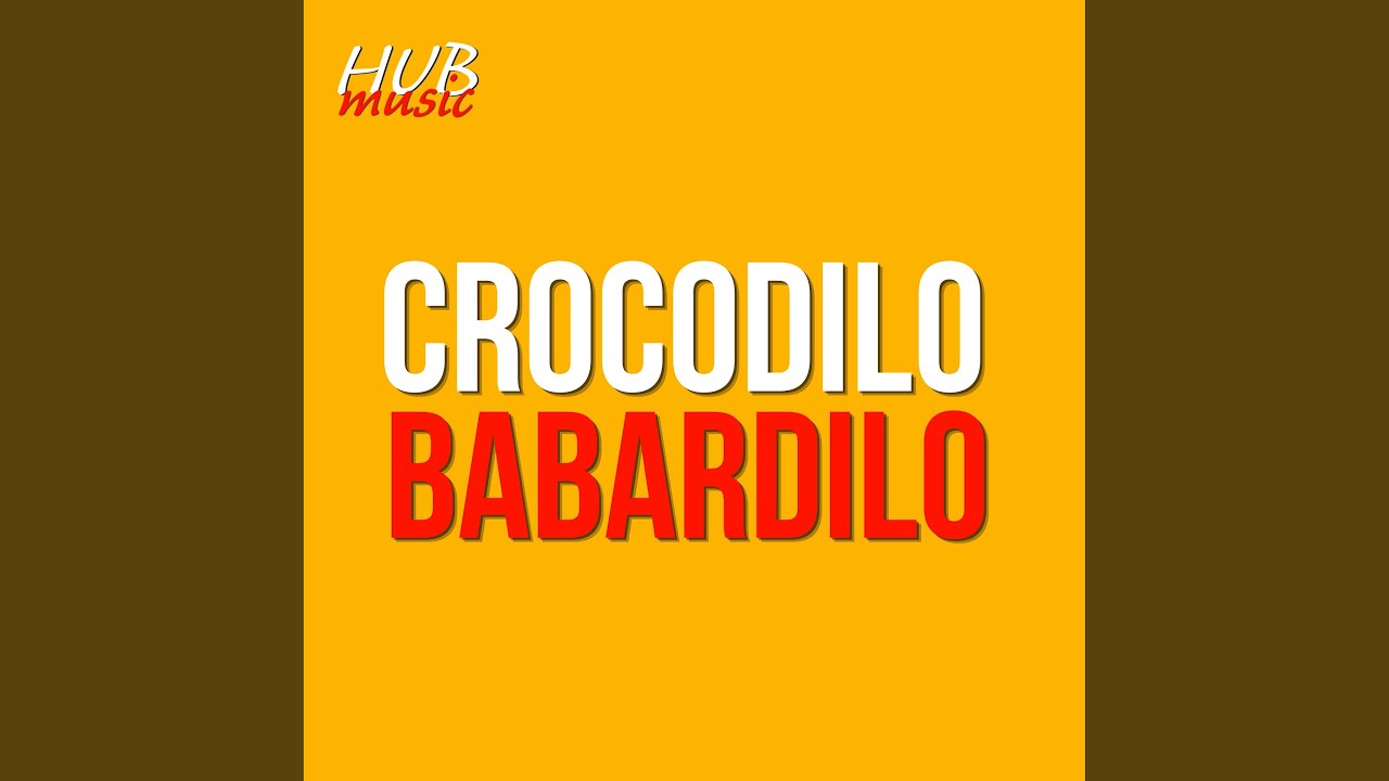 Crocodilo babardilo