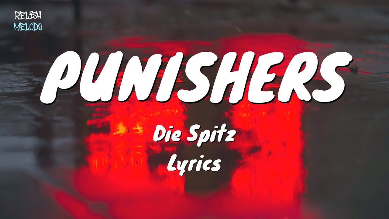 Die Spitz - Punishers (Lyric Video)