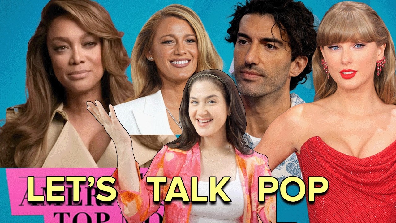Taylor Swift, Tyra Banks, Blake Lively v Justin Baldoni - LET'S TALK POP