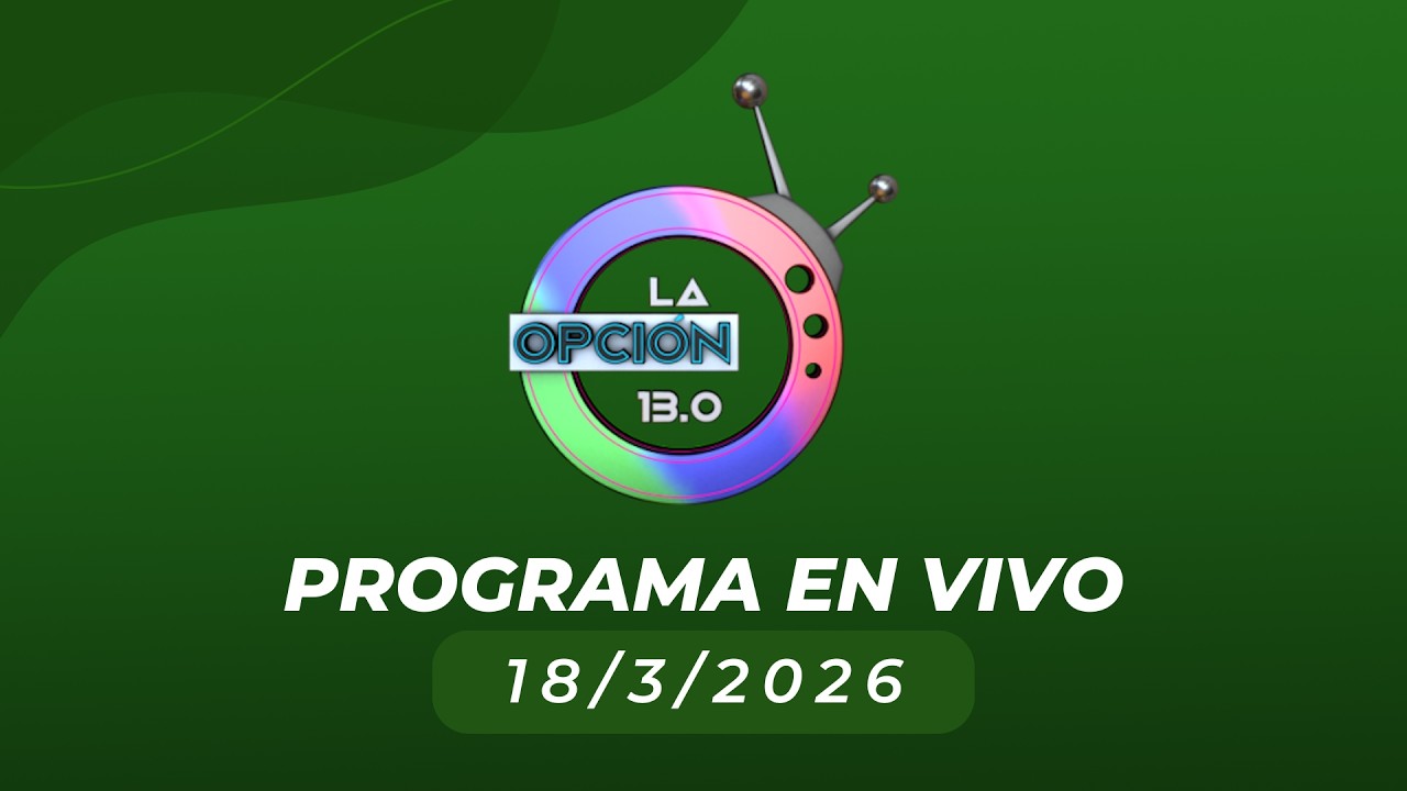 EN VIVO: LA OPCION 13.0